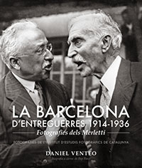 La Barcelona d'entreguerres, 1914-1936. Fotografies dels Merletti