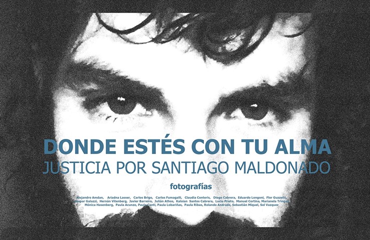 Donde estés con tu alma - Justicia por Santiago Maldonado