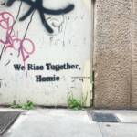 Muros Hablados &raquo; We Raise Together, Homie